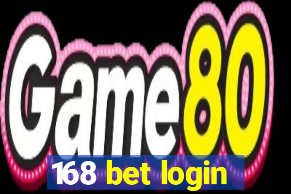 168 bet login