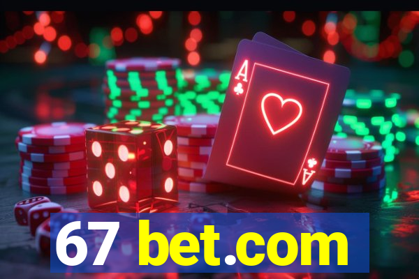 67 bet.com