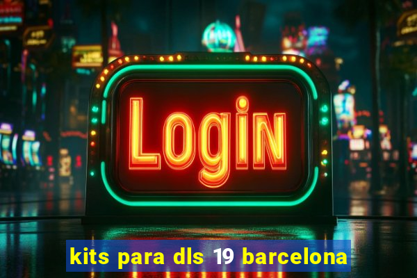 kits para dls 19 barcelona