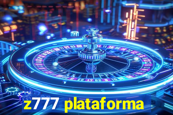 z777 plataforma