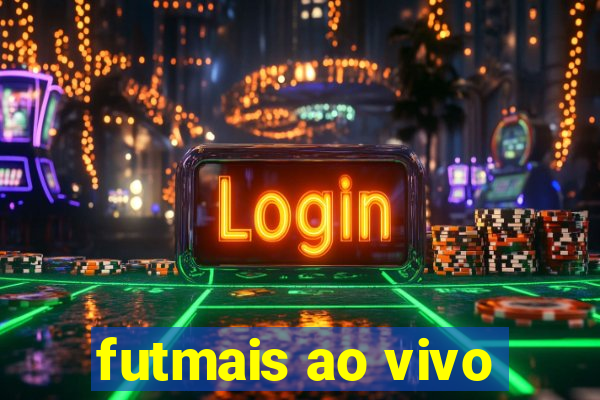 futmais ao vivo