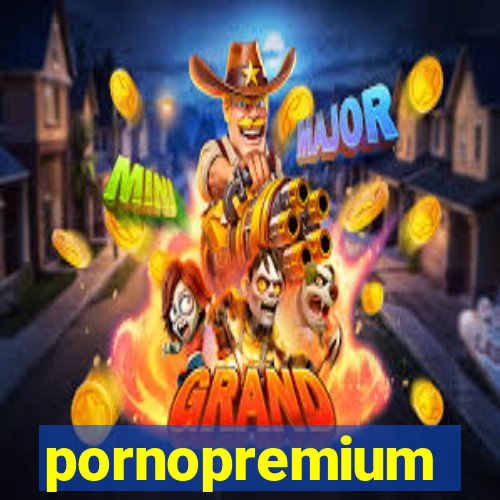 pornopremium