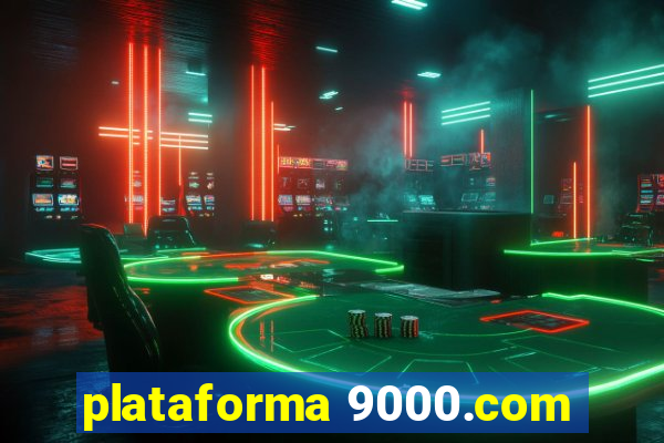 plataforma 9000.com