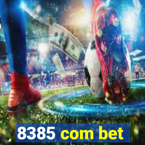 8385 com bet