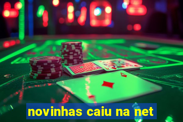 novinhas caiu na net