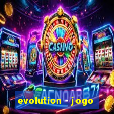 evolution - jogo