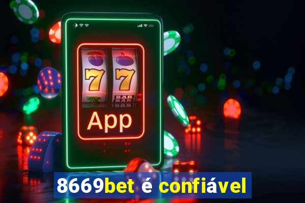 8669bet é confiável