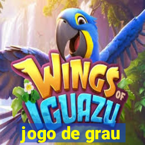 jogo de grau