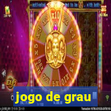 jogo de grau