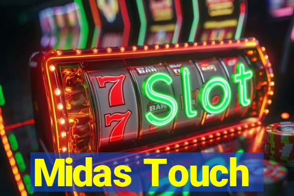 Midas Touch