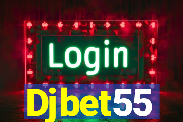 Djbet55