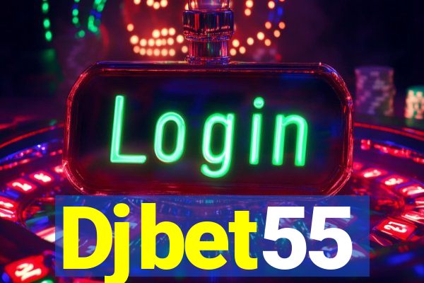 Djbet55