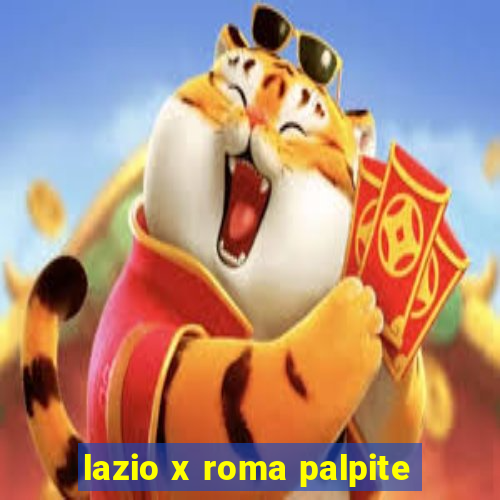 lazio x roma palpite