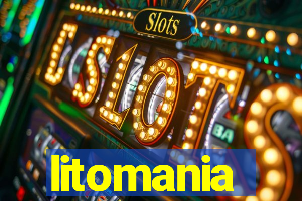 litomania