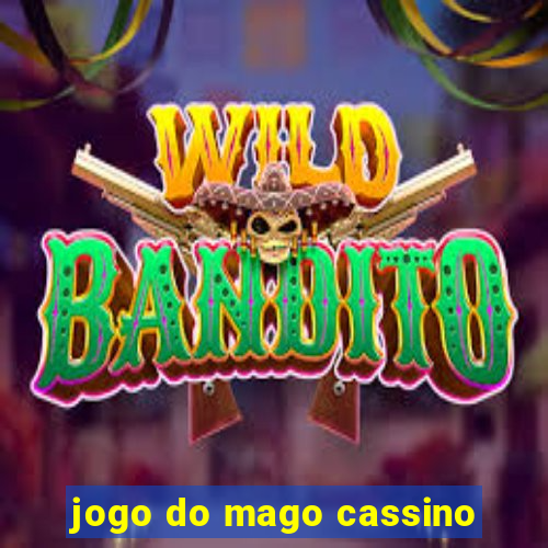 jogo do mago cassino