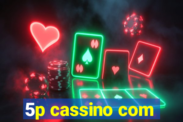 5p cassino com