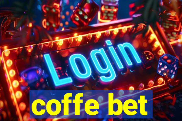 coffe bet