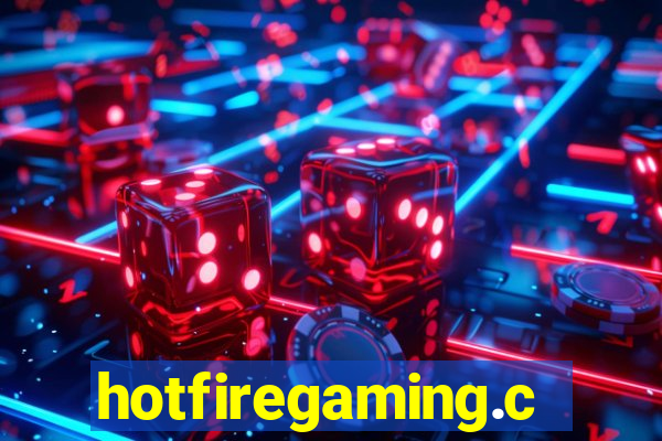 hotfiregaming.com