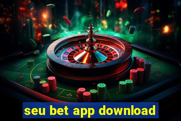 seu bet app download