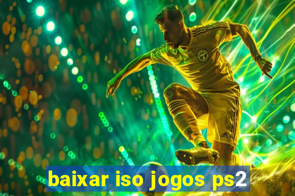 baixar iso jogos ps2