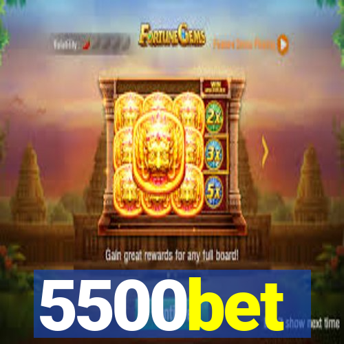 5500bet