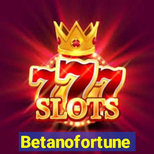 Betanofortune