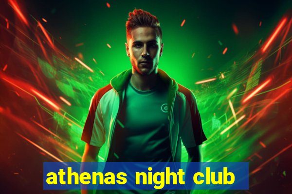 athenas night club