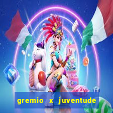 gremio x juventude ao vivo