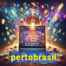 pertobrasil