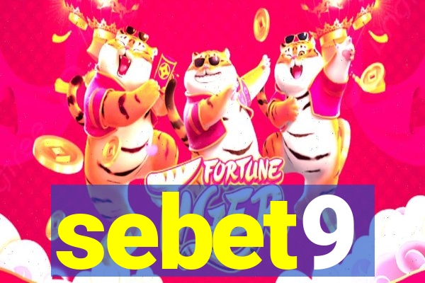 sebet9