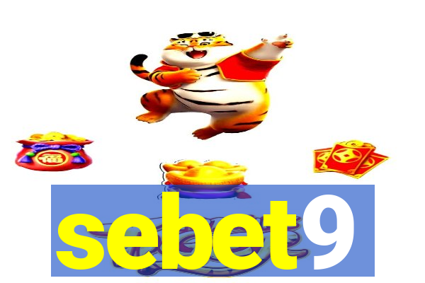 sebet9