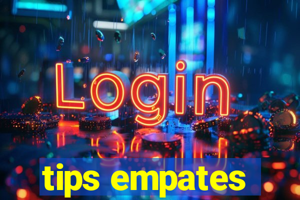 tips empates