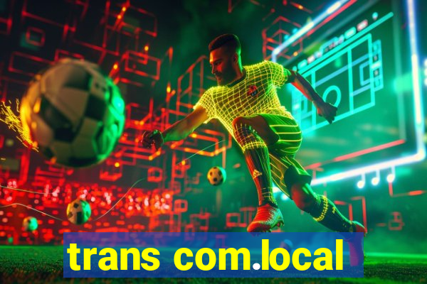 trans com.local