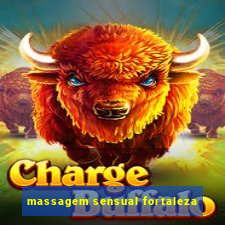 massagem sensual fortaleza