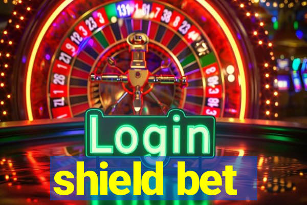 shield bet