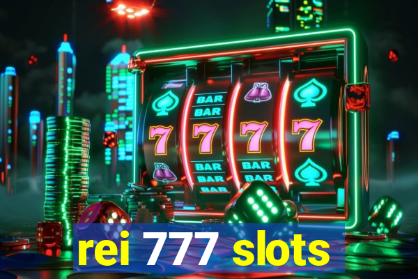 rei 777 slots