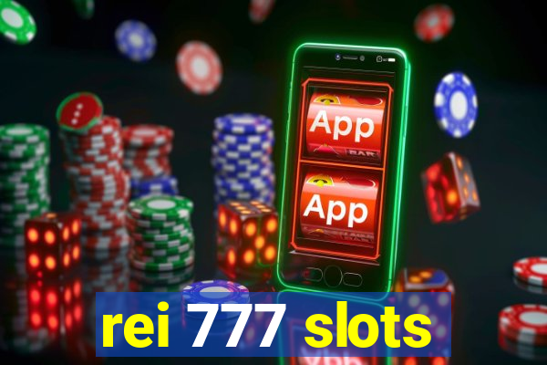 rei 777 slots