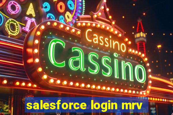 salesforce login mrv