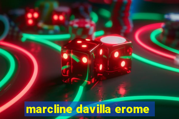 marcline davilla erome