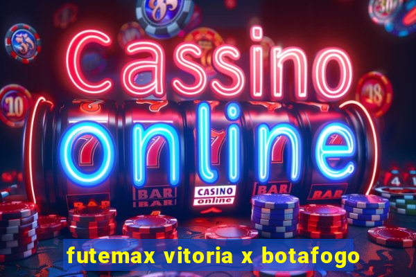 futemax vitoria x botafogo