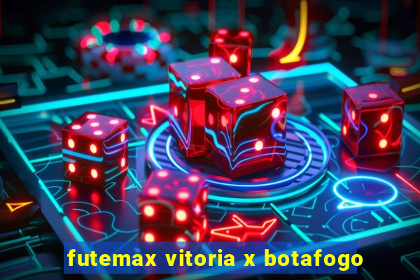 futemax vitoria x botafogo