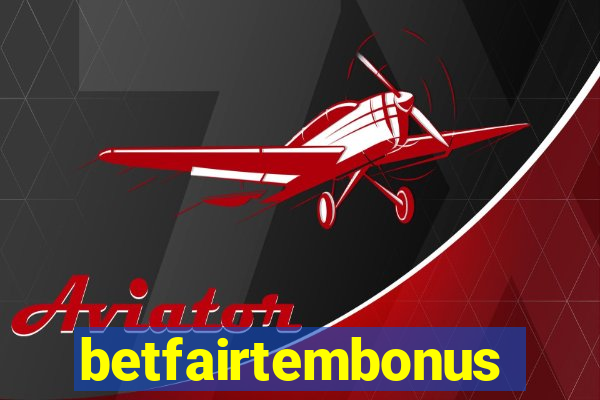 betfairtembonus