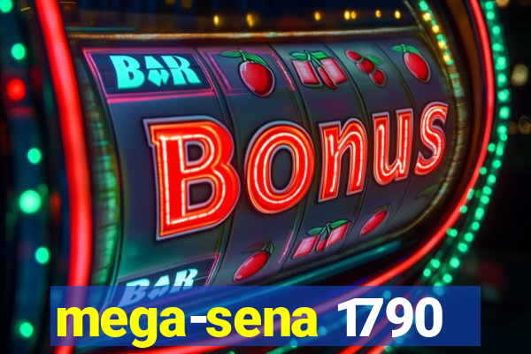 mega-sena 1790