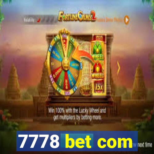 7778 bet com