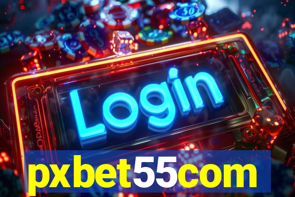 pxbet55com