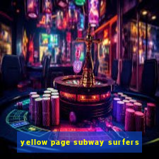 yellow page subway surfers