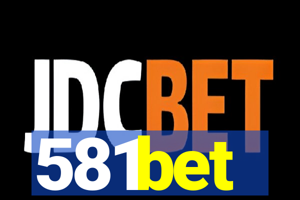 581bet