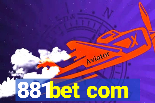 881bet com