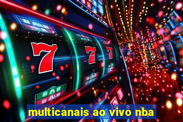 multicanais ao vivo nba