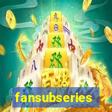 fansubseries